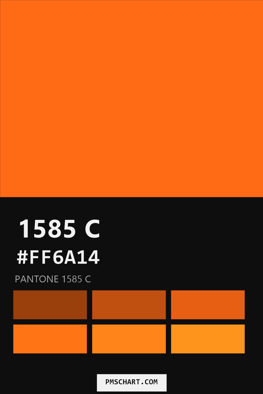 Pantone 1585 C color reference card (HEX #FF6A14) with six nearest Pantone matches