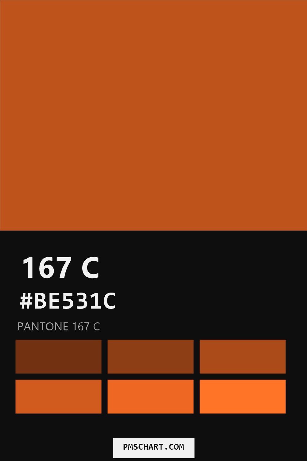 Pantone 167 C color reference card (HEX #BE531C) with six nearest Pantone matches