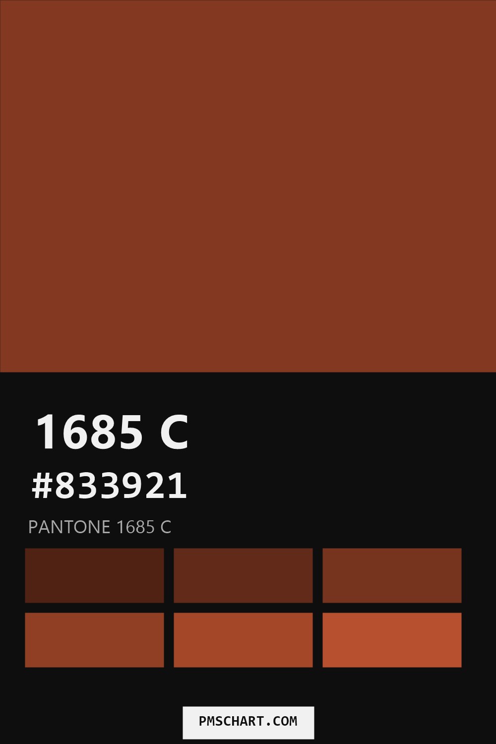 Pantone 1685 C color reference card (HEX #833921) with six nearest Pantone matches