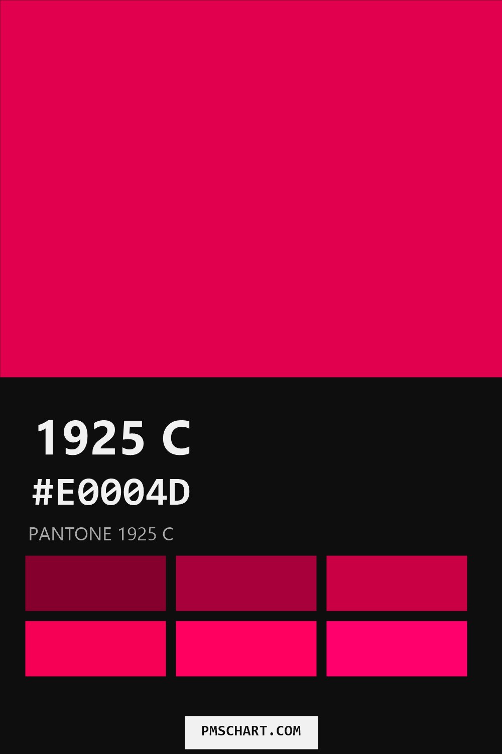 Pantone 1925 C color reference card (HEX #E0004D) with six nearest Pantone matches