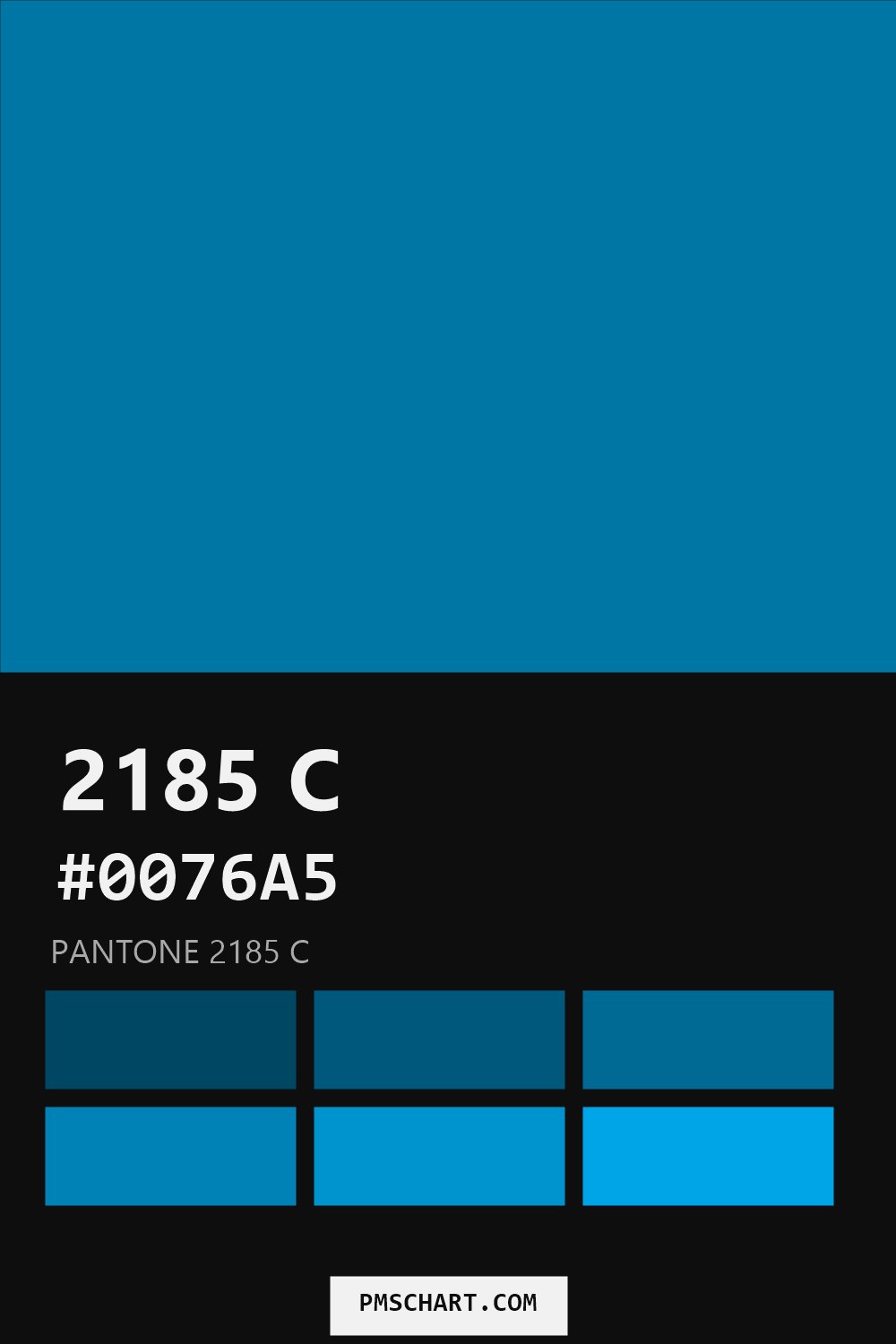 Pantone 2185 C color reference card (HEX #0076A5) with six nearest Pantone matches