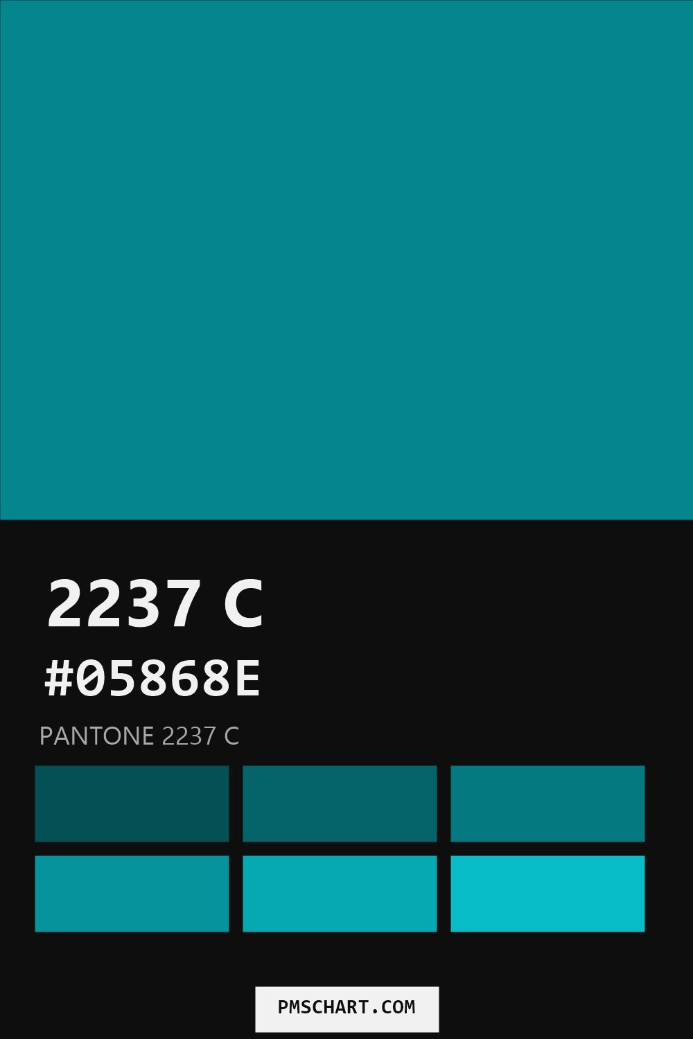 Pantone 2237 C color reference card (HEX #05868E) with six nearest Pantone matches