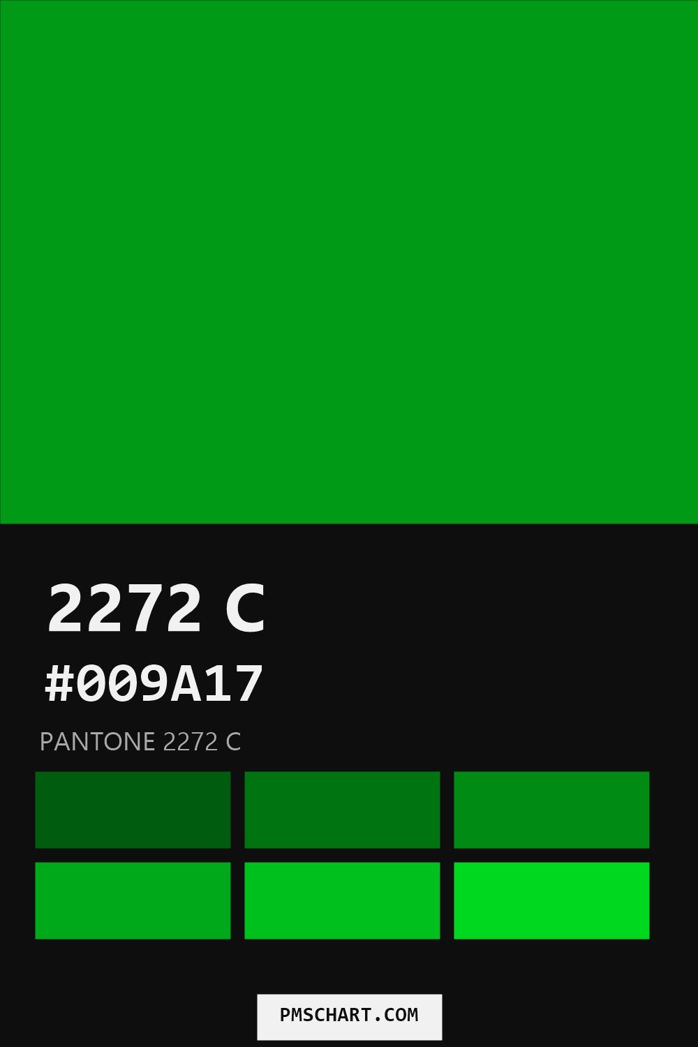 Pantone 2272 C color reference card (HEX #009A17) with six nearest Pantone matches