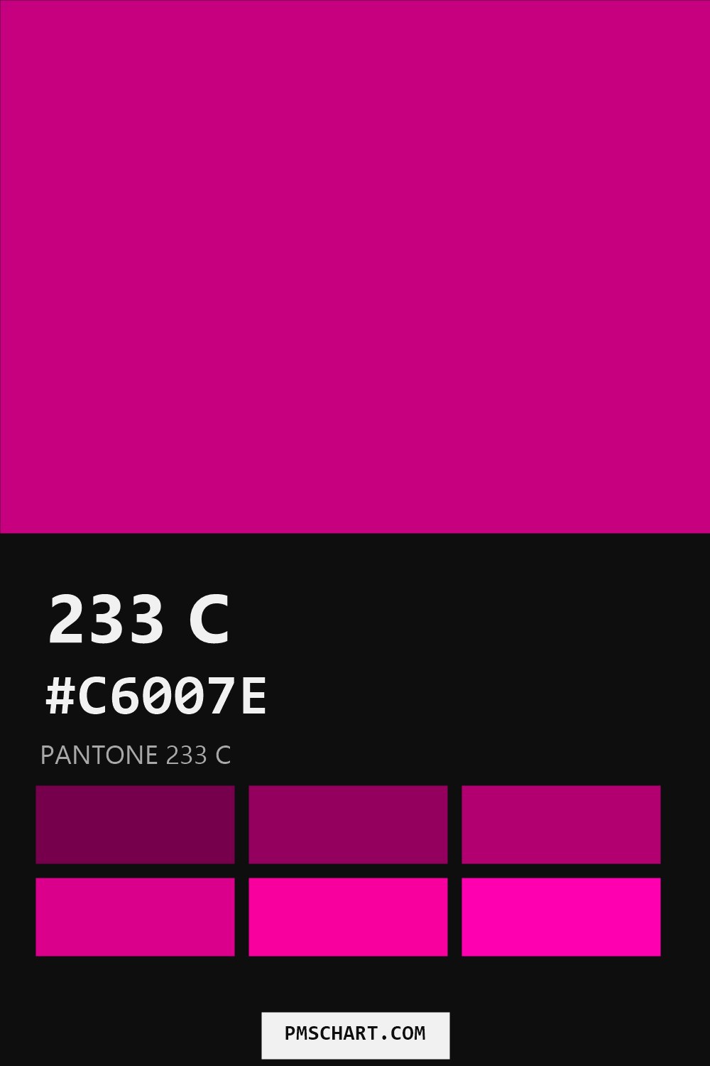 Pantone 233 C color reference card (HEX #C6007E) with six nearest Pantone matches