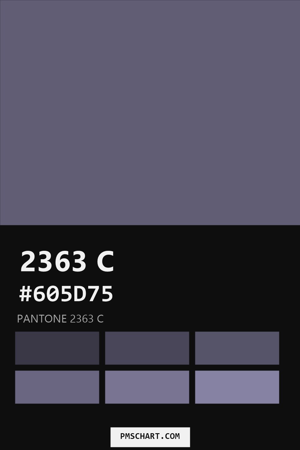 Pantone 2363 C color reference card (HEX #605D75) with six nearest Pantone matches
