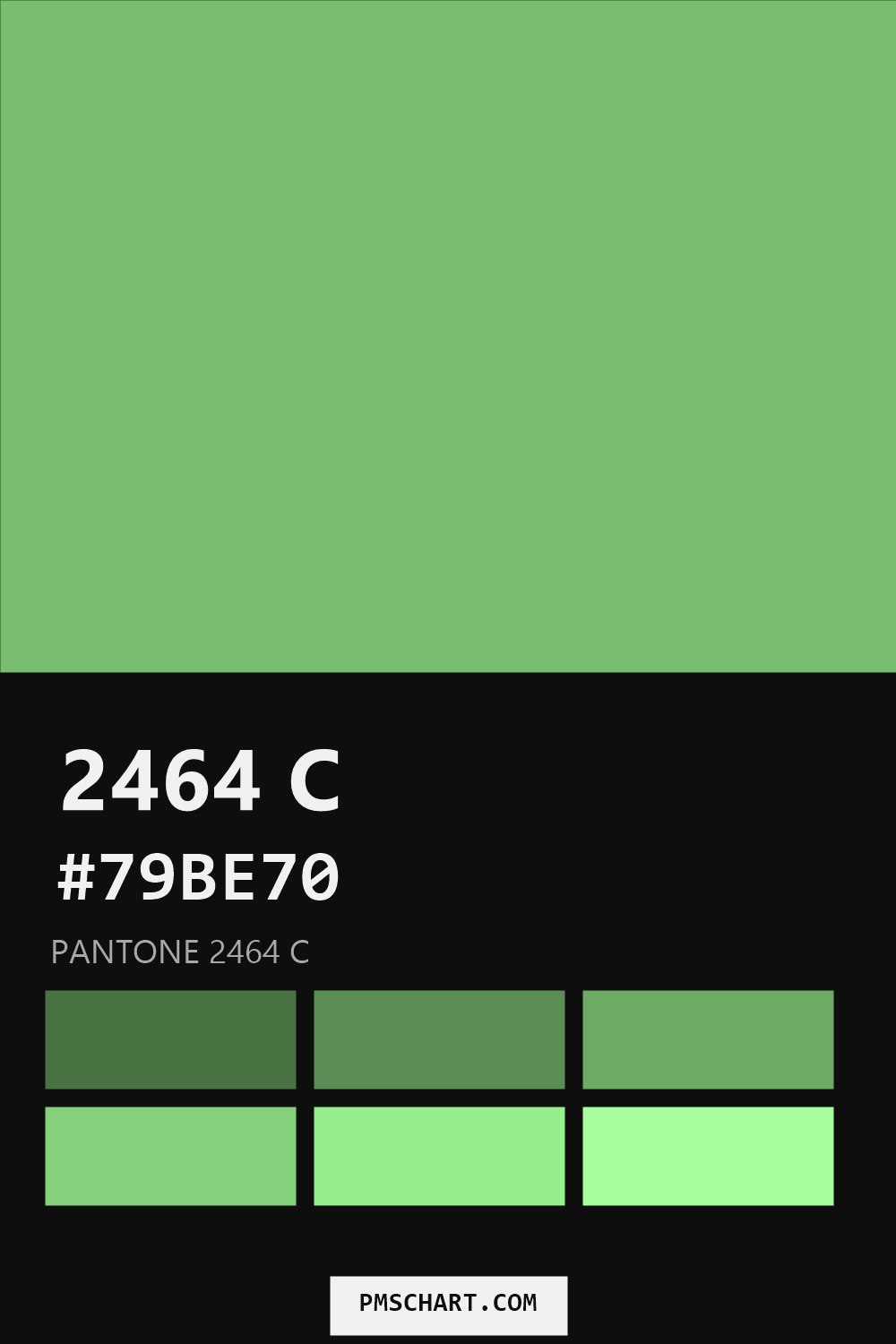 Pantone 2464 C color reference card (HEX #79BE70) with six nearest Pantone matches