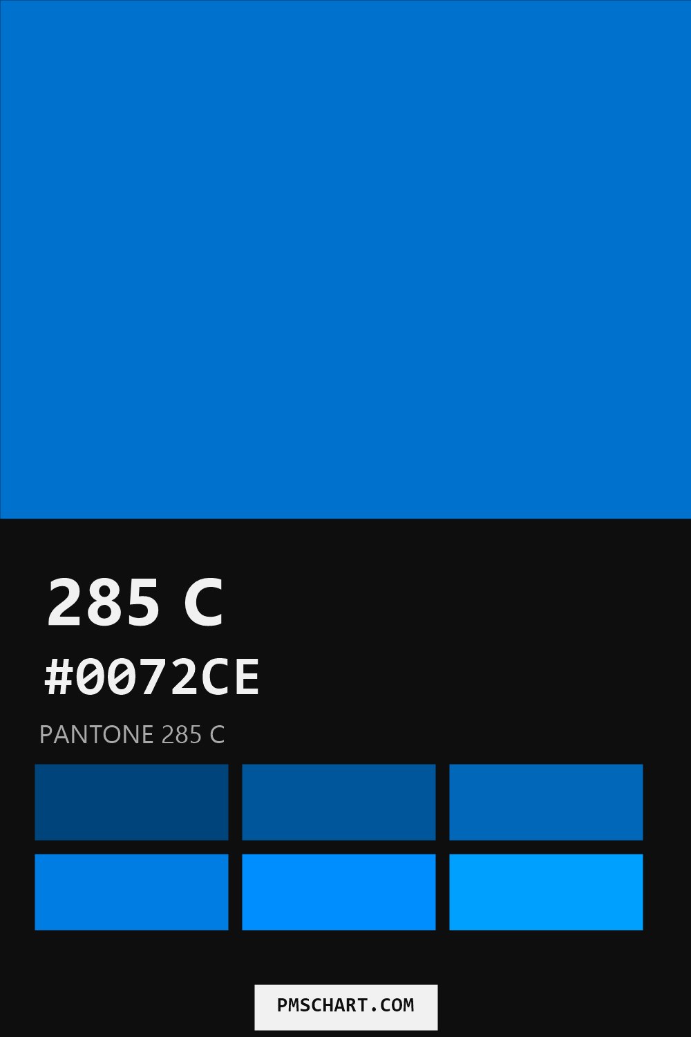 Pantone 285 C color reference card (HEX #0072CE) with six nearest Pantone matches