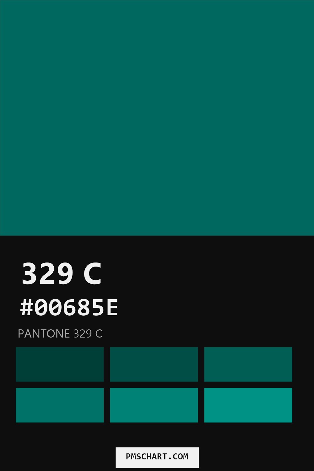 Pantone 329 C color reference card (HEX #00685E) with six nearest Pantone matches
