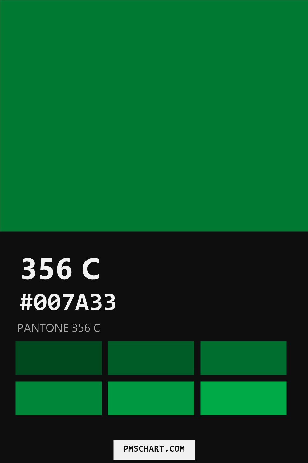 Pantone 356 C color reference card (HEX #007A33) with six nearest Pantone matches