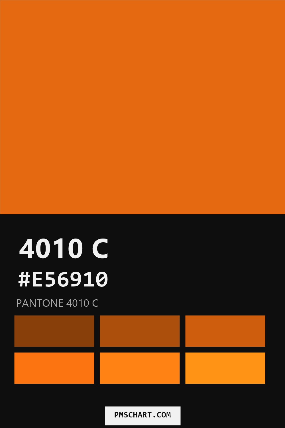Pantone 4010 C color reference card (HEX #E56910) with six nearest Pantone matches