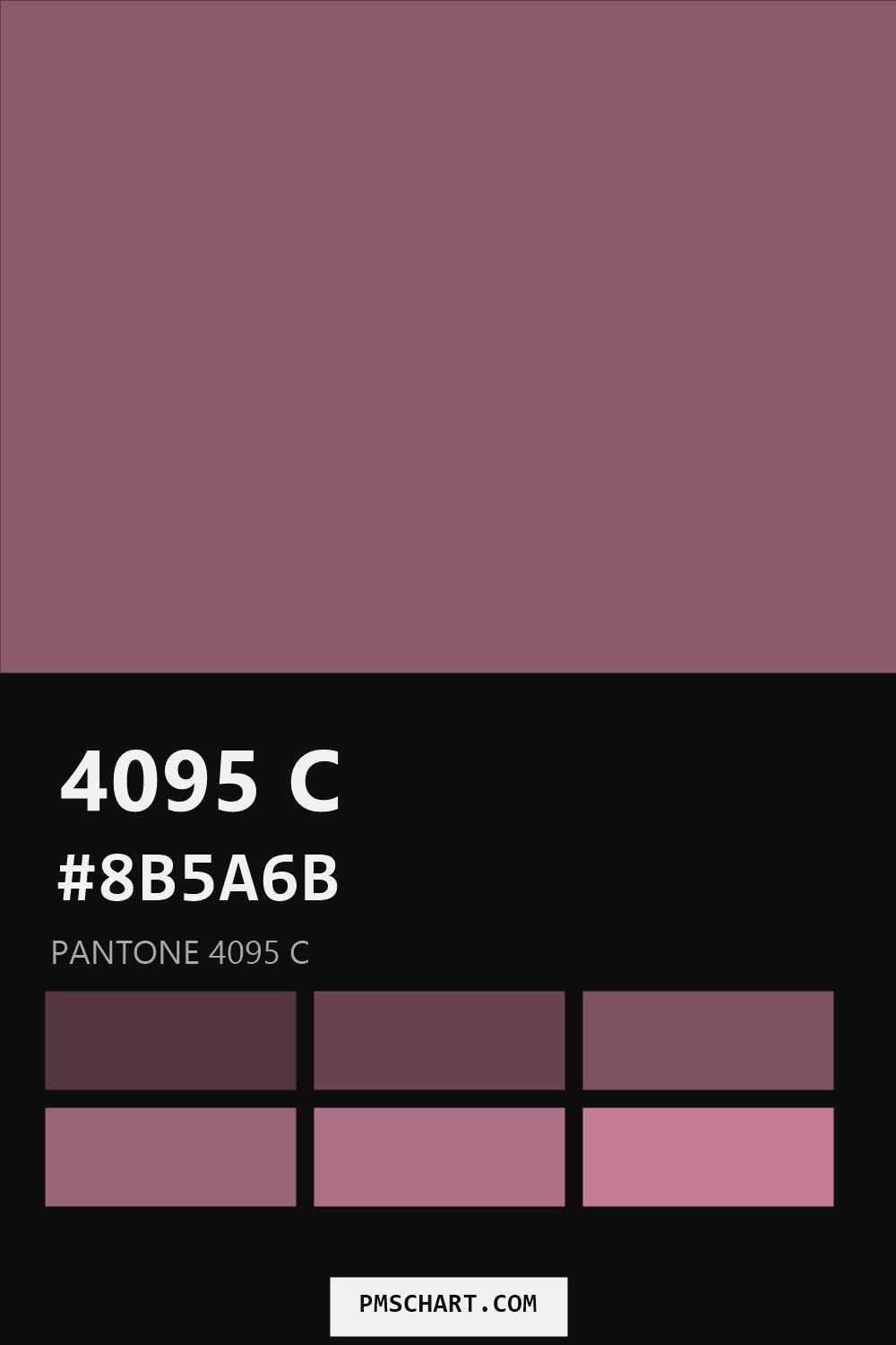 Pantone 4095 C color reference card (HEX #8B5A6B) with six nearest Pantone matches