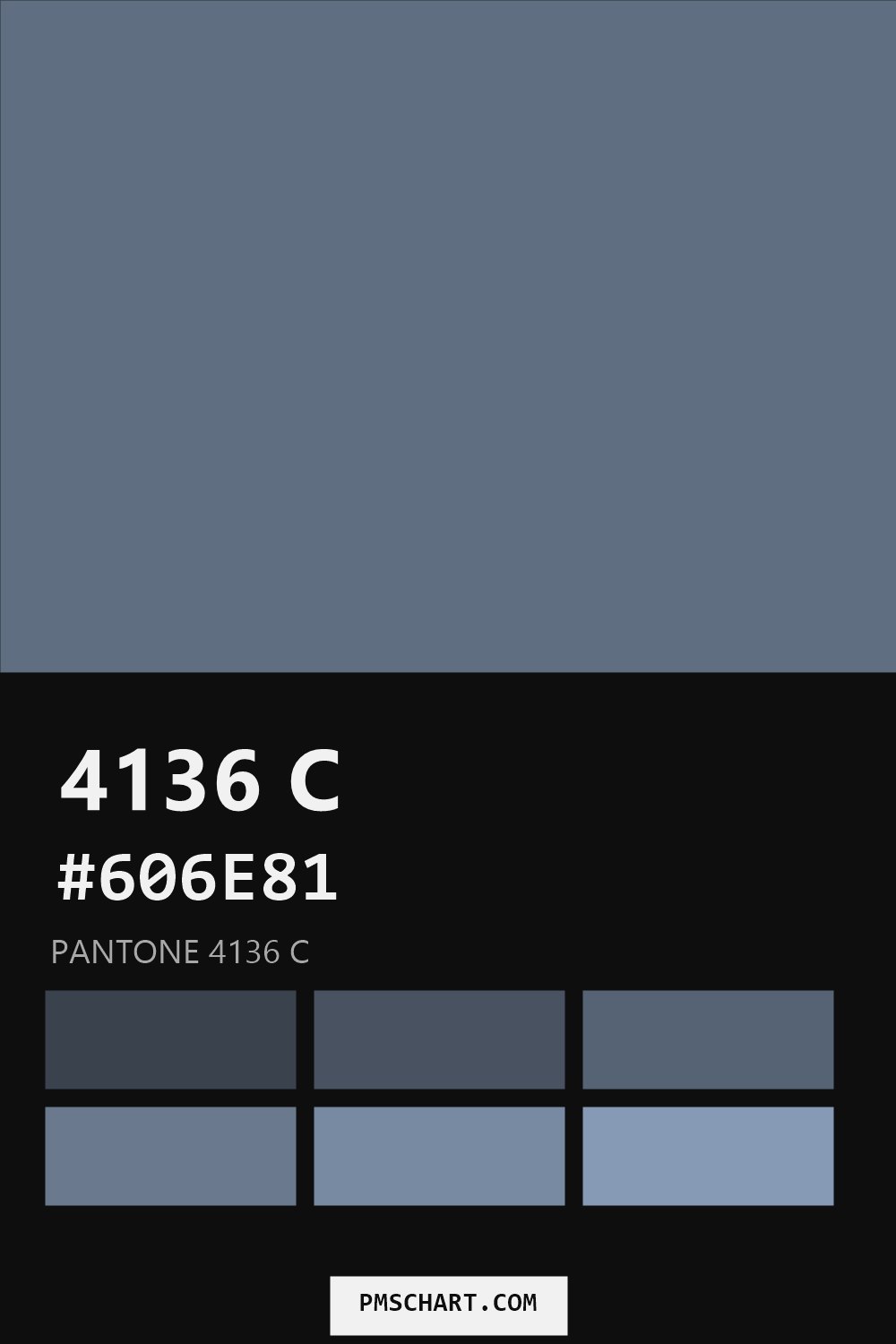 Pantone 4136 C color reference card (HEX #606E81) with six nearest Pantone matches