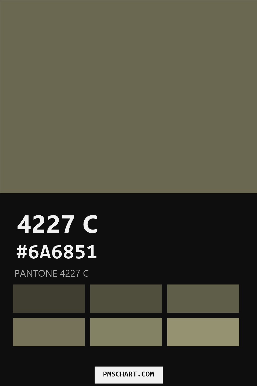 Pantone 4227 C color reference card (HEX #6A6851) with six nearest Pantone matches