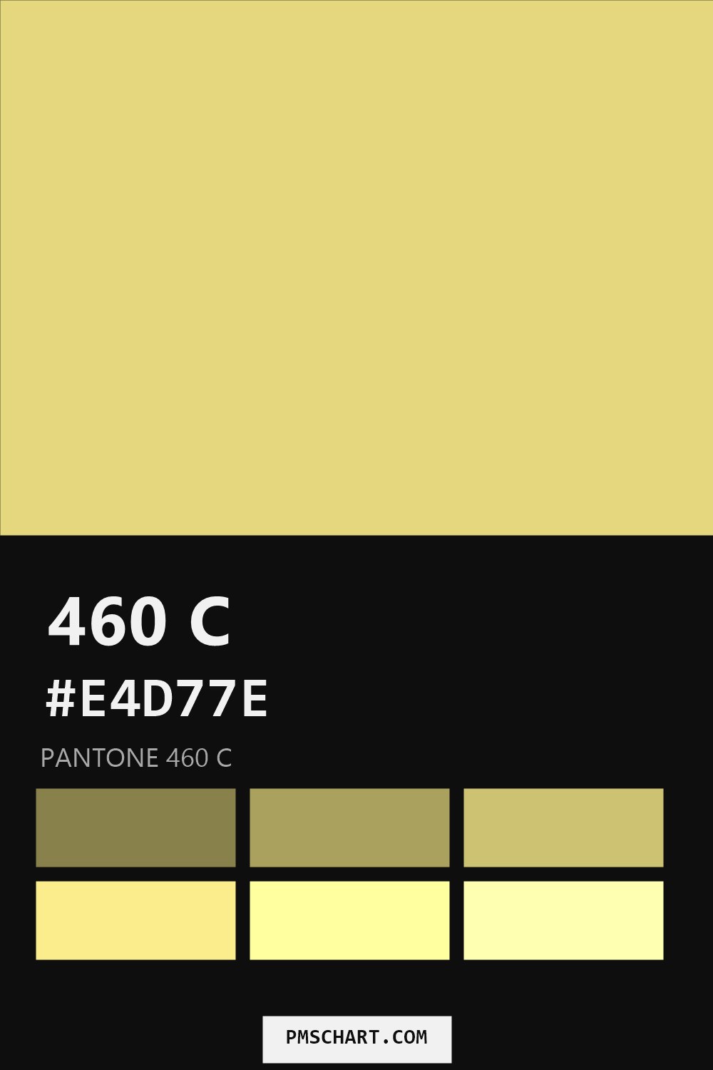 Pantone 460 C color reference card (HEX #E4D77E) with six nearest Pantone matches