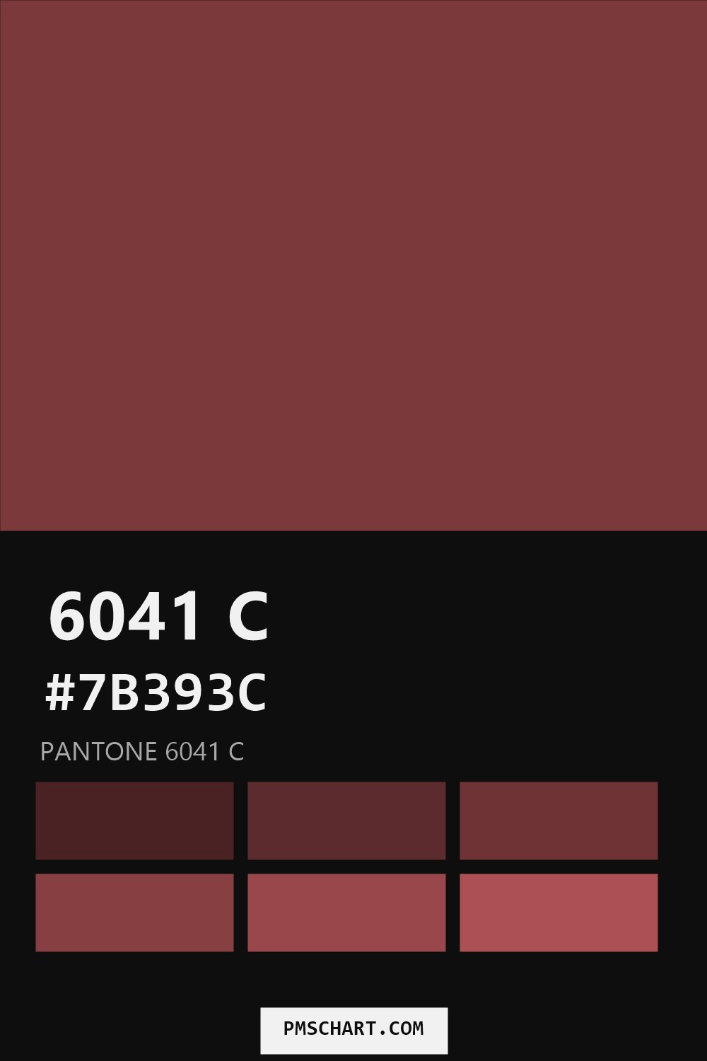 Pantone 6041 C color reference card (HEX #7B393C) with six nearest Pantone matches