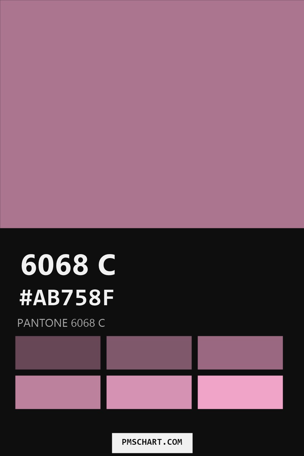 Pantone 6068 C color reference card (HEX #AB758F) with six nearest Pantone matches
