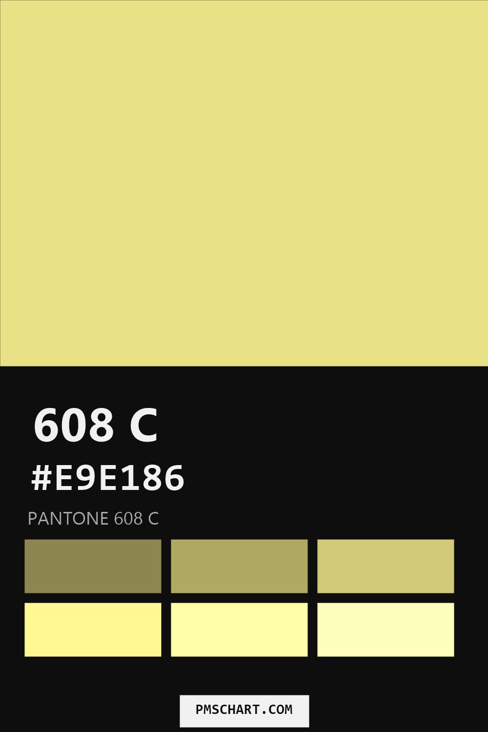 Pantone 608 C color reference card (HEX #E9E186) with six nearest Pantone matches