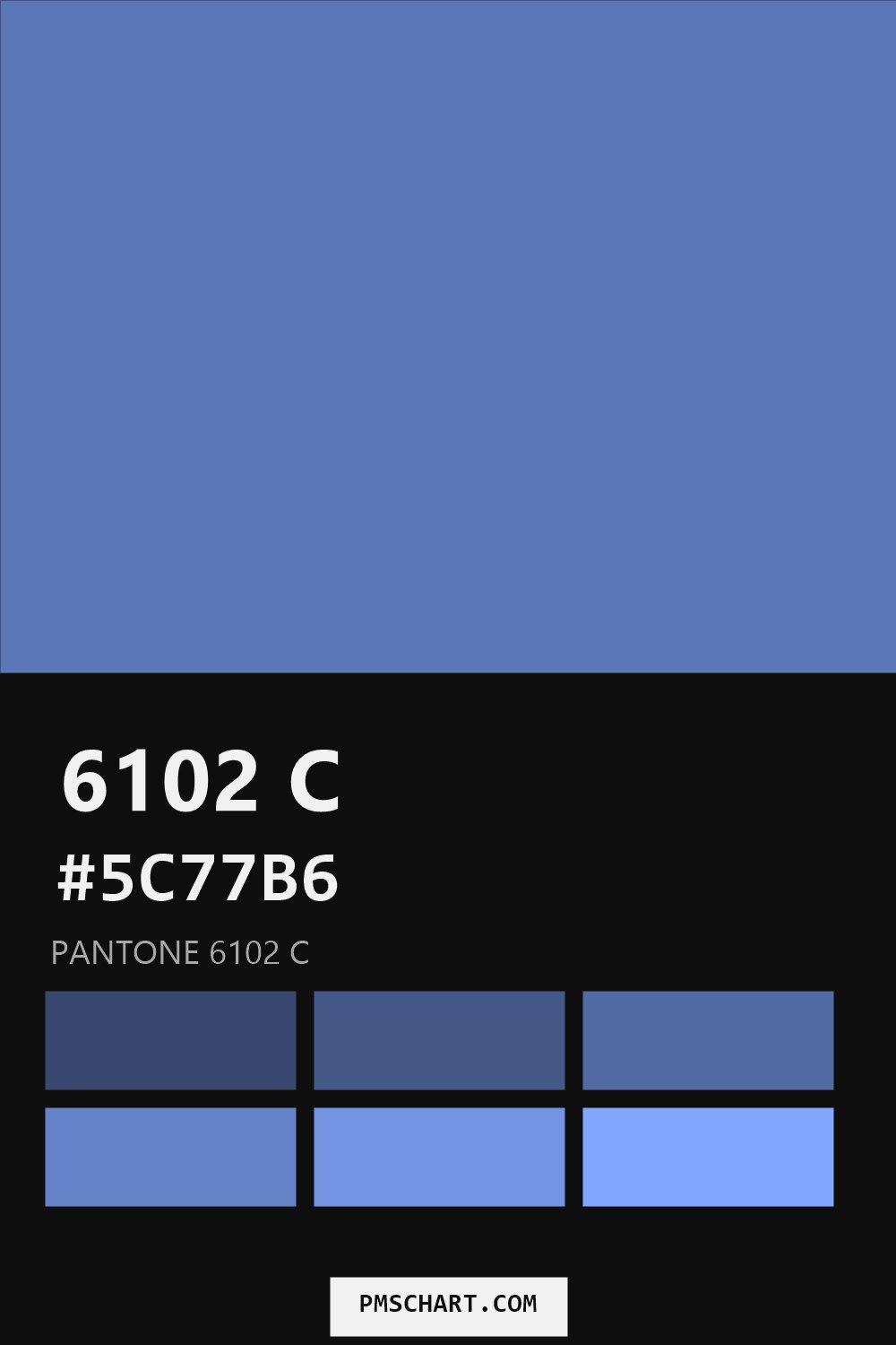 Pantone 6102 C color reference card (HEX #5C77B6) with six nearest Pantone matches