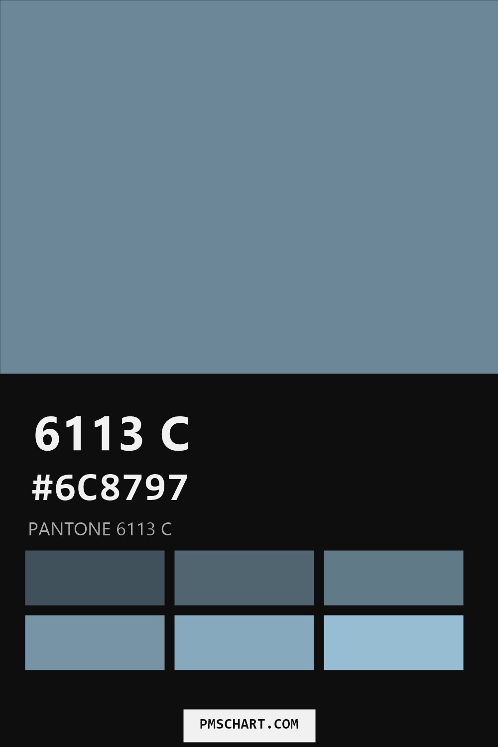 Pantone 6113 C color reference card (HEX #6C8797) with six nearest Pantone matches