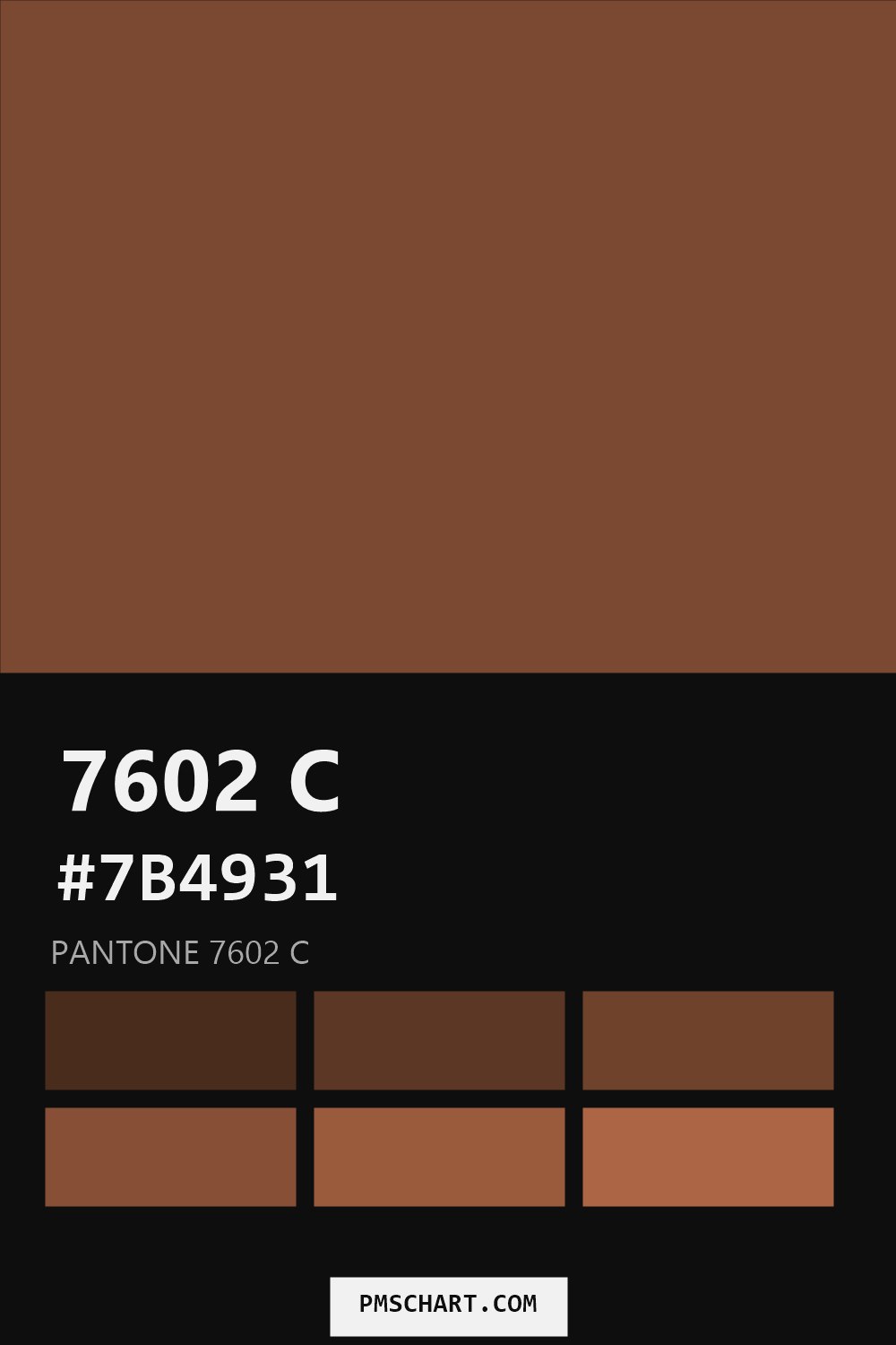 Pantone 7602 C color reference card (HEX #7B4931) with six nearest Pantone matches