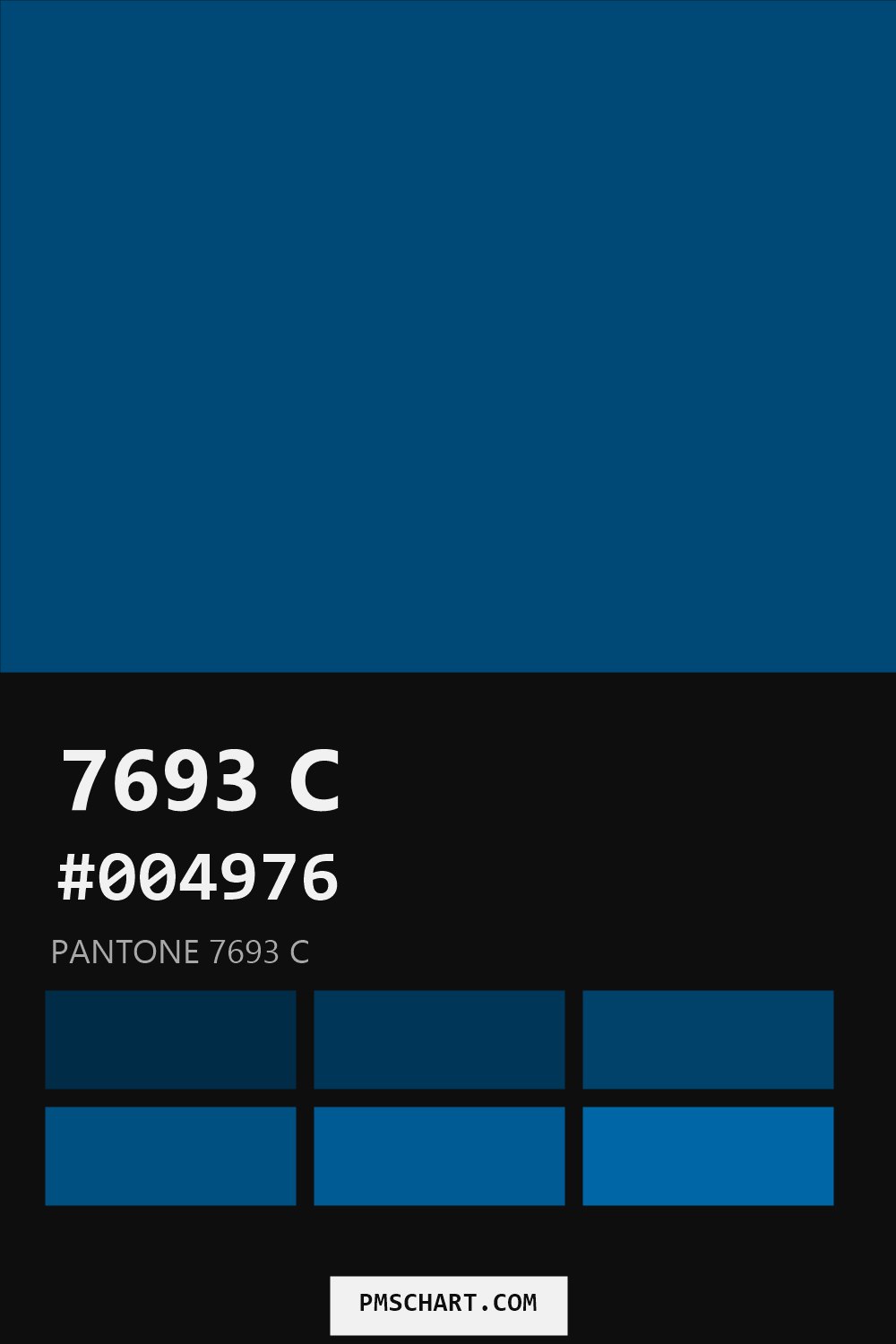 Pantone 7693 C color reference card (HEX #004976) with six nearest Pantone matches