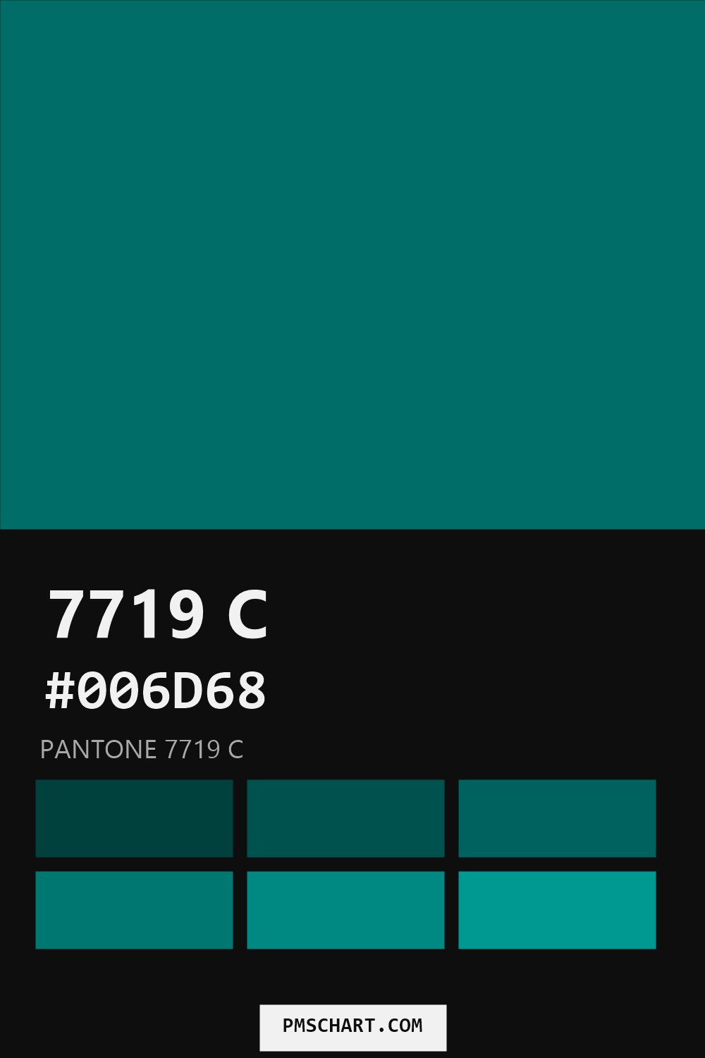 Pantone 7719 C color reference card (HEX #006D68) with six nearest Pantone matches