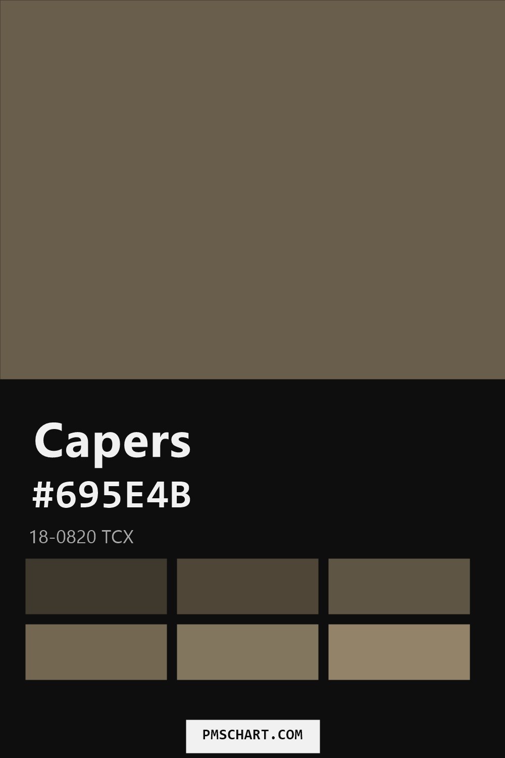 Pantone Capers 18-0820 TCX color reference card (HEX #695E4B) with six nearest Pantone matches