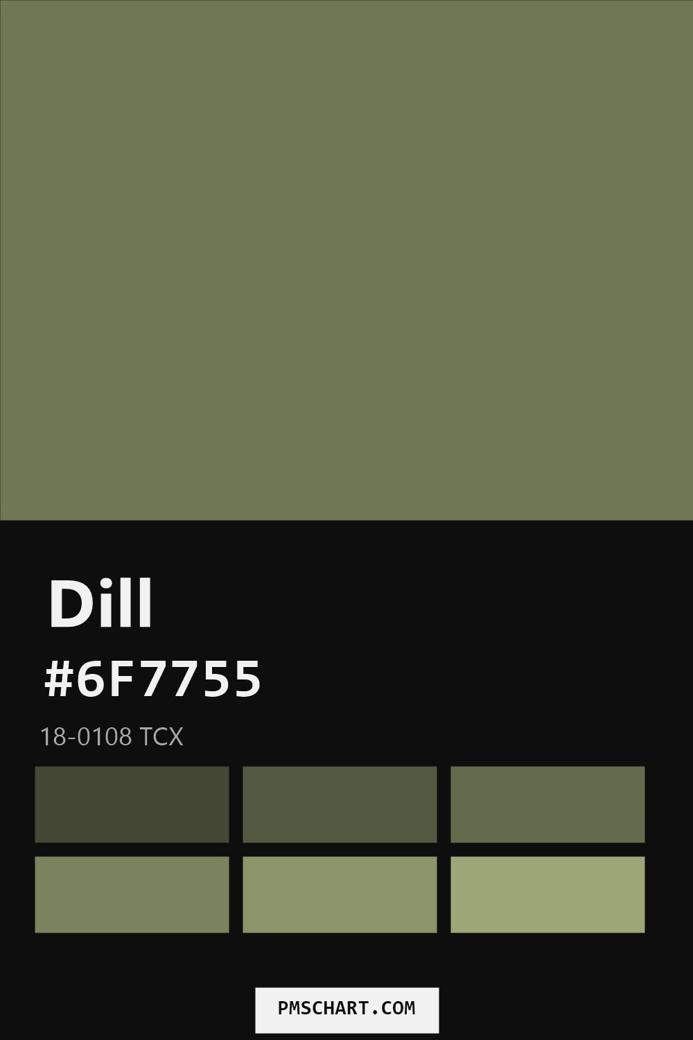 Pantone Dill 18-0108 TCX color reference card (HEX #6F7755) with six nearest Pantone matches