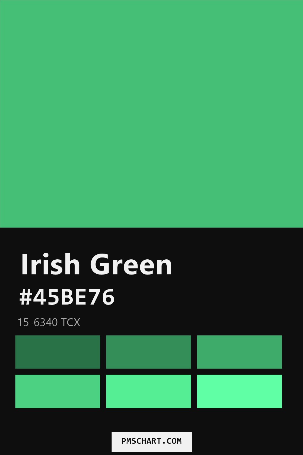 Pantone Irish Green 15-6340 TCX color reference card (HEX #45BE76) with six nearest Pantone matches