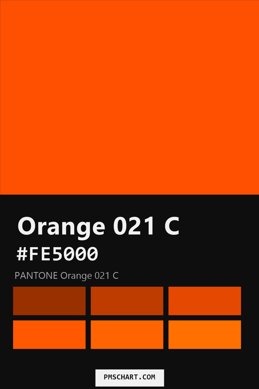 Pantone Orange 021 C color reference card (HEX #FE5000) with six nearest Pantone matches