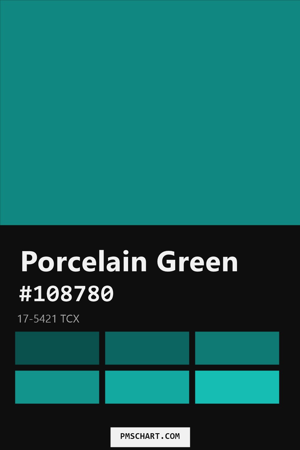 Pantone Porcelain Green 17-5421 TCX color reference card (HEX #108780) with six nearest Pantone matches