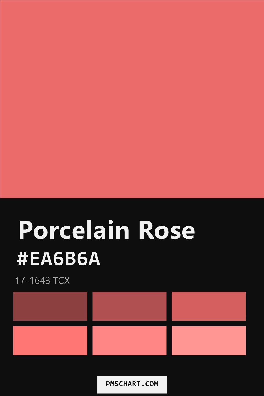 Pantone Porcelain Rose 17-1643 TCX color reference card (HEX #EA6B6A) with six nearest Pantone matches