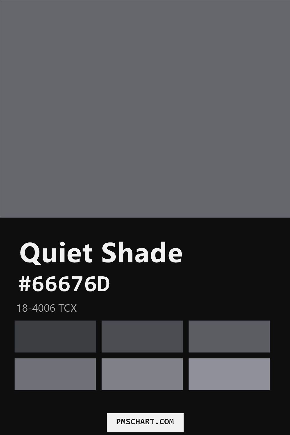 Pantone Quiet Shade 18-4006 TCX color reference card (HEX #66676D) with six nearest Pantone matches