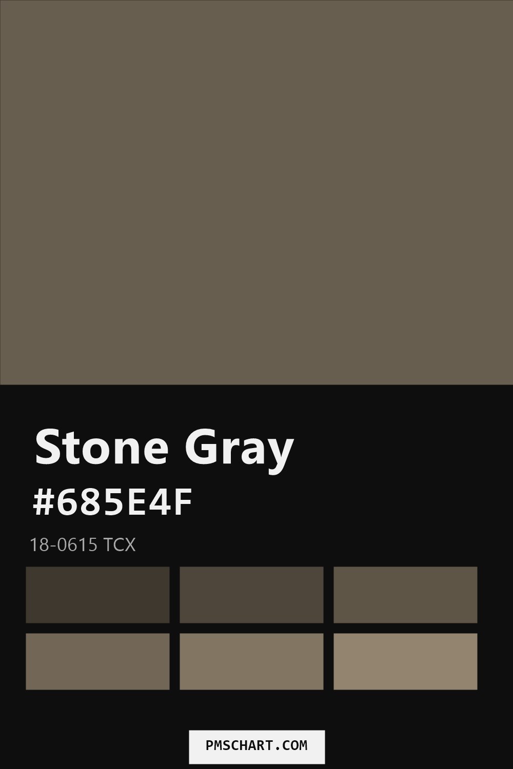 Pantone Stone Gray 18-0615 TCX color reference card (HEX #685E4F) with six nearest Pantone matches